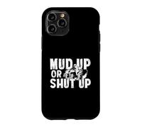 Mud Up Or Shut Up ATV Quad Biker 4 Roues Drôle Coque pour iPhone 11 Pro