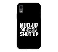 Mud Up Or Shut Up ATV Quad Biker 4 Roues Drôle Coque pour iPhone XR