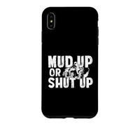 Mud Up Or Shut Up ATV Quad Biker 4 Roues Drôle Coque pour iPhone XS Max