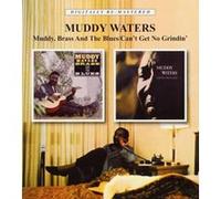 Muddy brass and the blues - Can't get no grindin'