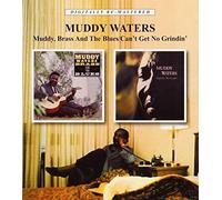 Muddy Brass & the Blues/Can't Get No Grindin by Muddy Waters (2011-06-14)