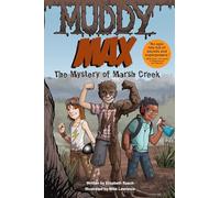 Muddy Max: The Mystery of Marsh Creek