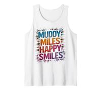 Muddy Miles Happy Smiles Mudding Run Mudding Sisters Muddy Débardeur