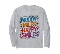 Muddy Miles Happy Smiles Mudding Run Mudding Sisters Muddy Manche Longue