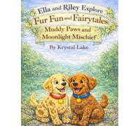 Muddy Paws and Moonlight Mischief