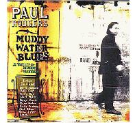 Paul Rodgers - Muddy Water Blues-Tribute To M Waters