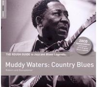Rough Guide To Muddy Waters: Country Blues