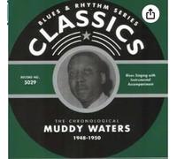 Muddy Waters 1948/1950