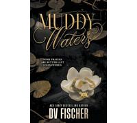 Muddy Waters: A Dark Curvy Girl Romance