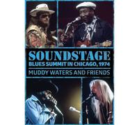 Muddy Waters And Friends – Soundstage Blues Summit In Chicago, 1974 – DVD