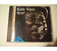 Muddy Waters - Baby Please Don't Go