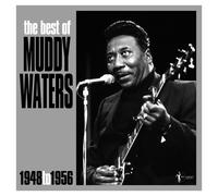 MUDDY WATERS - BEST OF MUDDY WATERS (1948-1956) VINYL LP NEUF