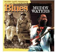 Muddy Waters - Blues Cafe Presents Muddy Waters