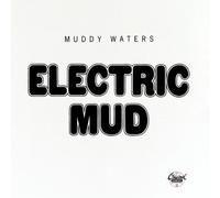 Muddy Waters - Electric Mud [Import]