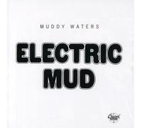Muddy Waters - Electric Mud [New CD]
