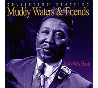 Muddy Waters & Friends - Collectors Classics [Import]