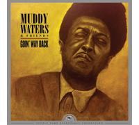Muddy Waters & Friends – Goin' Way Back: Justin Time Essentials Collection – Vinyle