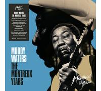 Muddy Waters: the Montreux Years