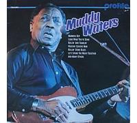 Muddy Waters - Profile - Chess - 6.24474 AL