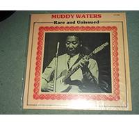 Muddy Waters - Rare & Unissued