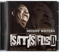 Muddy Waters - Satisfied: The Very Best of Mu [Import]