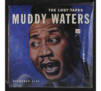 Muddy Waters - The Lost Tapes [Import]