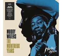 Muddy Waters: the Montreux Years