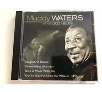 Muddy Waters - Ultimate Jazz & Blues Series