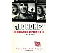 Mudhoney: The Sound and the Fury from Seattle