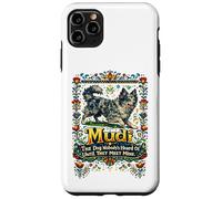 MUDI Dog Dont Personne n'a Entendu Parler jusqu'à ce qu'ils rencontrent Le Mien Coque pour iPhone 11 Pro Max