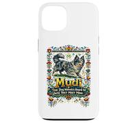 MUDI Dog Dont Personne n'a Entendu Parler jusqu'à ce qu'ils rencontrent Le Mien Coque pour iPhone 13