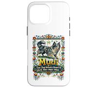 MUDI Dog Dont Personne n'a Entendu Parler jusqu'à ce qu'ils rencontrent Le Mien Coque pour iPhone 16 Pro Max