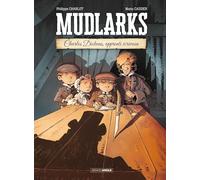 Mudlarks - histoire complète