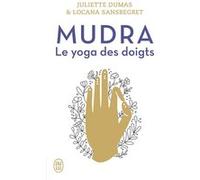 Mudra Juliette Dumas (Auteur), Locana Sansregret (Auteur), Clémentine Du Pontavice (Illustration)