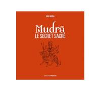 Mudra, le secret sacré