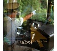 MUDRA - The Way to Nara [Import]