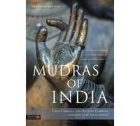 Mudras of India: A Comprehensive Guide to the Hand Gestures of Yoga and Indian Dance - [Version Originale] Inconnu (Auteur)