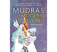 Mudras pour la vie moderne