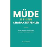 Müde ist kein Charakterfehler: Wie du wieder zu Energie findest, ohne dich selbst zu optimieren