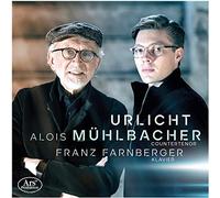 Mühlbacher,Alois - Urlicht-Lieder [Import]