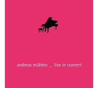 Mühlen,Andreas - Live in Concert