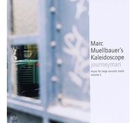 Muellbauer,Marc'S Kaleidoscop - Journeyman Music for Large ENS [Import]
