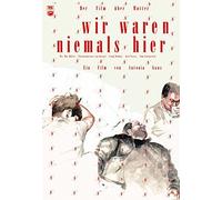 Müller,Max - Wir waren niemals hier - Der Film über "Mutter"