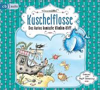 Müller,Nina - Kuschelflosse: das Kurios Komische Klimbim-Kliff