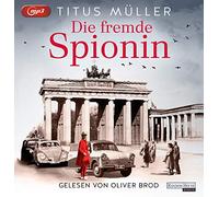 Titus Müller – Die Fremde Spionin – Tome 1 – Random House