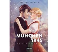 München 1945 Gesamtausgabe 2: Eine Liebesgeschichte am Ende des Krieges