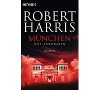 München: Das Abkommen - Roman