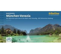 München-Venezia Von München quer durch die Alpen nach Venedig • Mit Dolomiten-Radweg - L'équipe Bikeline - Esterbauer - broché - Guide