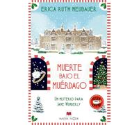 Muerte bajo el muérdago: Disfruta de unas navidades de muerte junto a Jane Wunderly