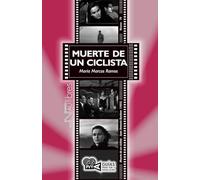 Muerte de un ciclista (Muerte de un ciclista) Juan Antonio Bardem (1955)